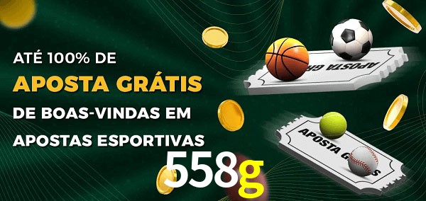 558g Ate 100% de Aposta Gratis